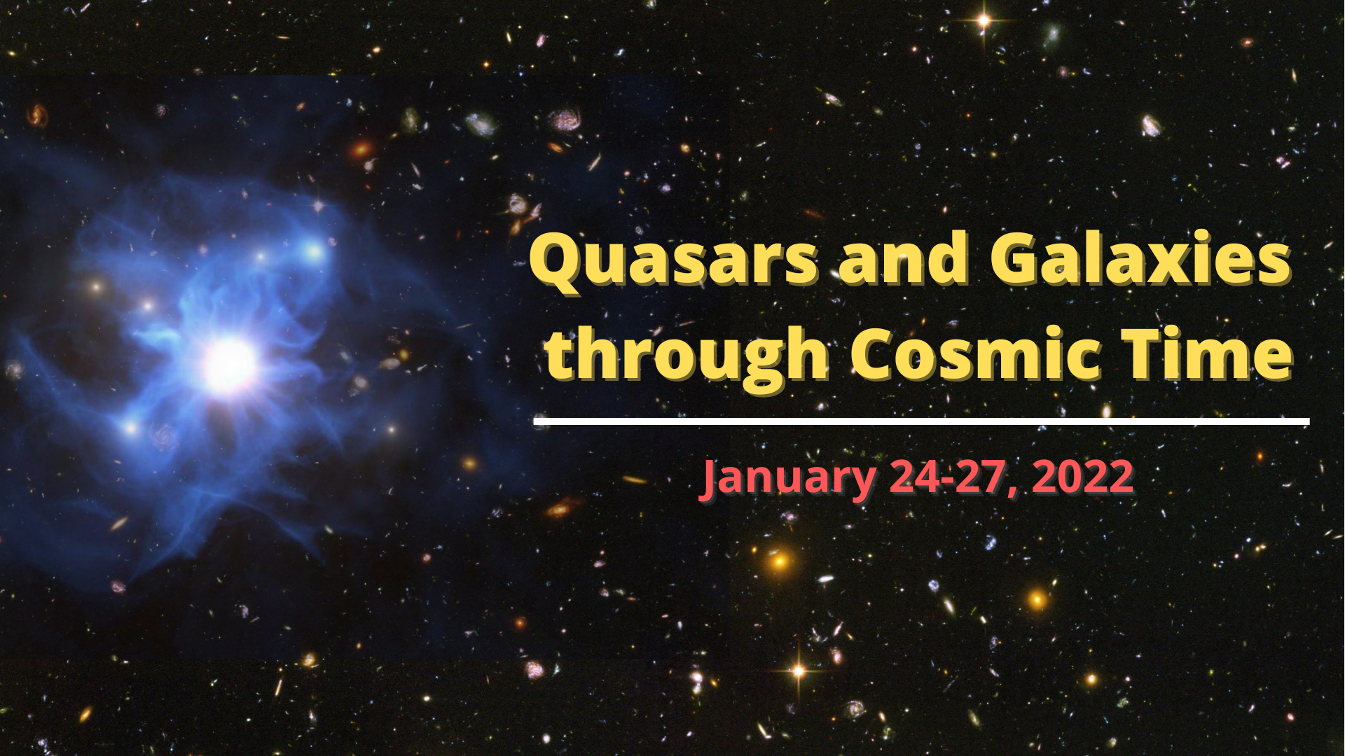 Conferencia Cuásares y Galaxias a través del Tiempo Cosmico